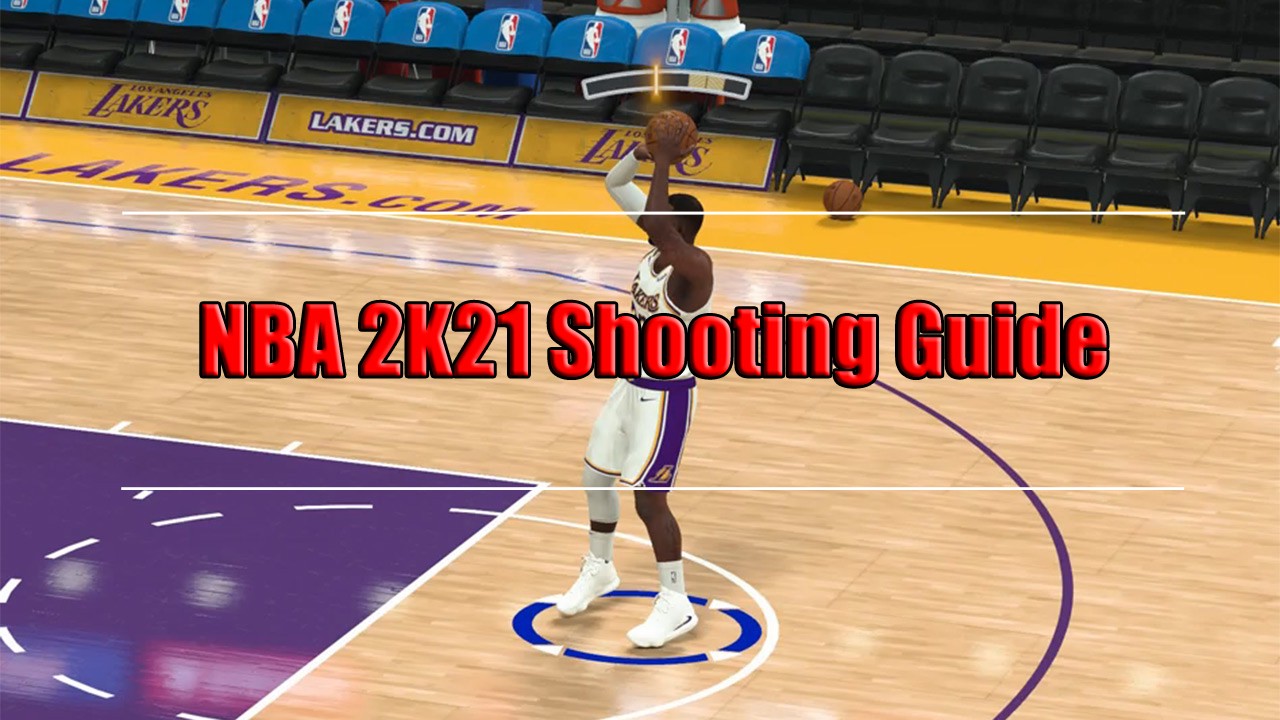 NBA 2K21 Shooting Guide For Beginners runescape4goldsell